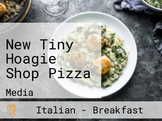 New Tiny Hoagie Shop Pizza