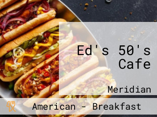 Ed's 50's Cafe