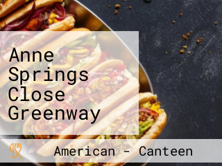 Anne Springs Close Greenway Gateway Gateway Canteen