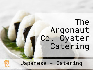 The Argonaut Co. Oyster Catering