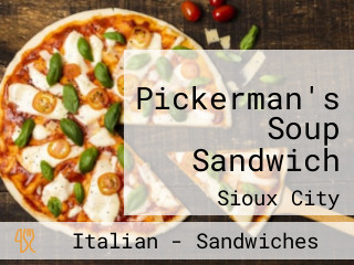 Pickerman's Soup Sandwich