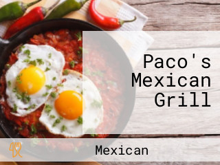 Paco's Mexican Grill