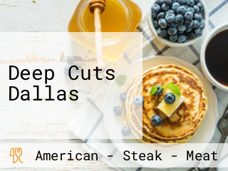 Deep Cuts Dallas