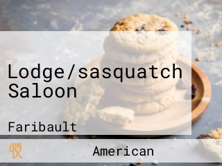 Lodge/sasquatch Saloon