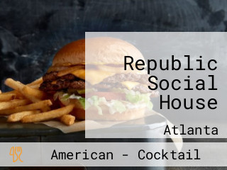 Republic Social House