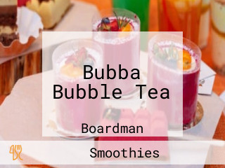 Bubba Bubble Tea