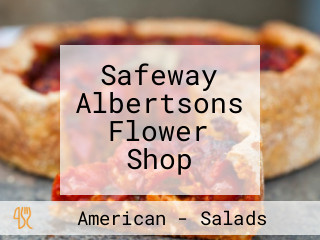 Safeway Albertsons Flower Shop