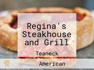 Regina's Steakhouse and Grill