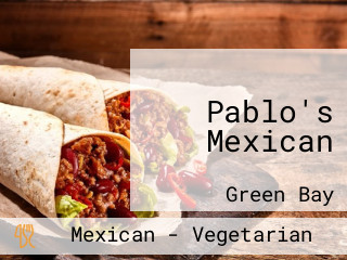 Pablo's Mexican