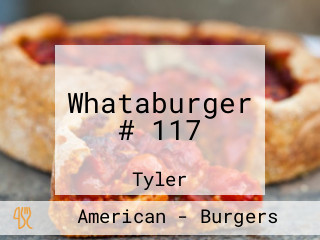 Whataburger # 117