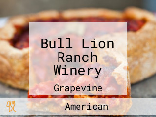 Bull Lion Ranch Winery