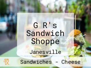 G R's Sandwich Shoppe