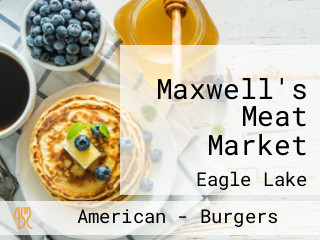 Maxwell's Meat Market
