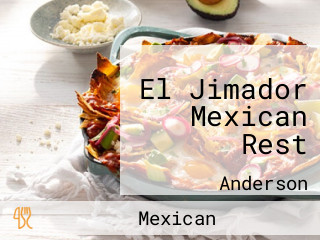 El Jimador Mexican Rest