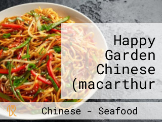 Happy Garden Chinese (macarthur Blvd&39th Ave)