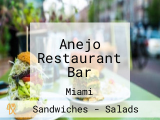 Anejo Restaurant Bar