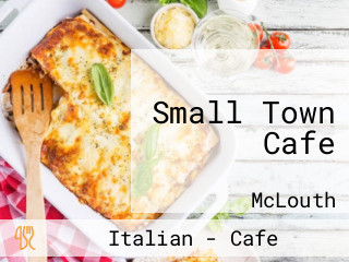 Small Town Cafe