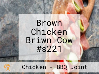 Brown Chicken Briwn Cow #s221