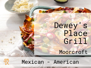 Dewey's Place Grill