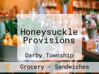 Honeysuckle Provisions