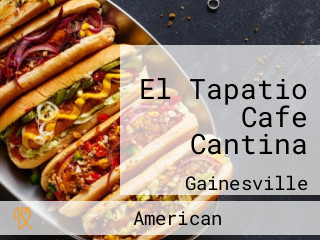 El Tapatio Cafe Cantina