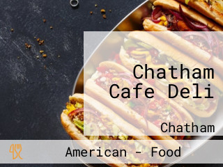 Chatham Cafe Deli