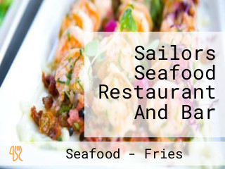 Sailors Seafood Restaurant And Bar