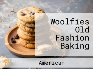 Woolfies Old Fashion Baking