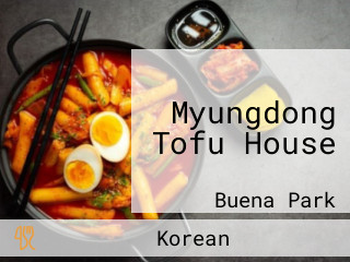 Myungdong Tofu House
