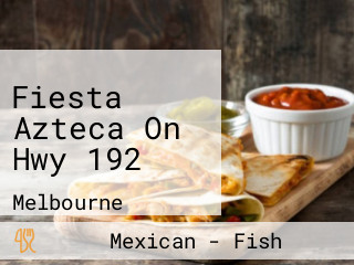 Fiesta Azteca On Hwy 192