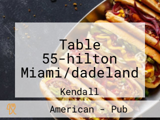 Table 55-hilton Miami/dadeland