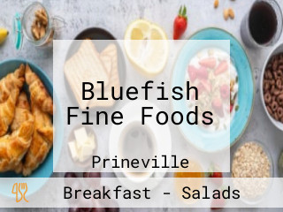 Bluefish Fine Foods