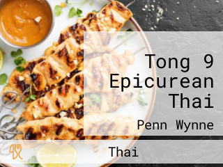 Tong 9 Epicurean Thai
