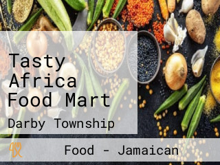 Tasty Africa Food Mart