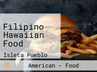 Filipino Hawaiian Food