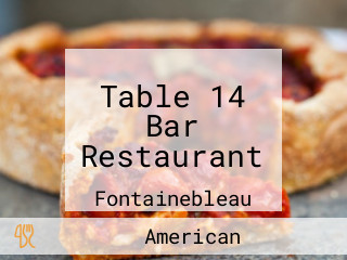 Table 14 Bar Restaurant