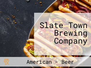 Slate Town Brewing Company