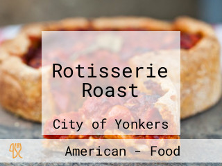 Rotisserie Roast