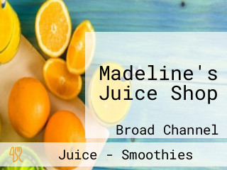 Madeline's Juice Shop