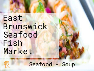 East Brunswick Seafood Fish Market