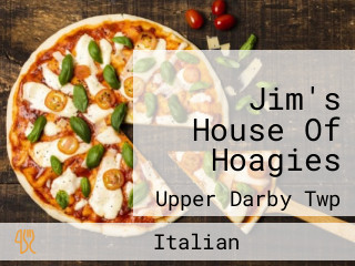 Jim's House Of Hoagies