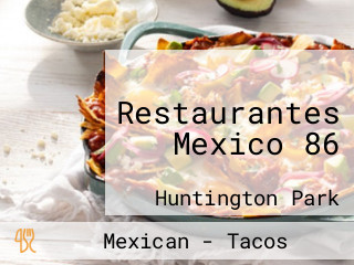 Restaurantes Mexico 86