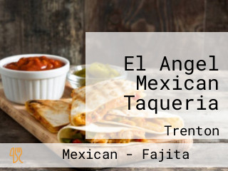El Angel Mexican Taqueria