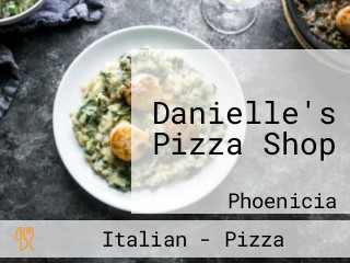 Danielle's Pizza Shop