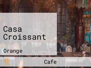 Casa Croissant