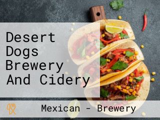Desert Dogs Brewery And Cidery