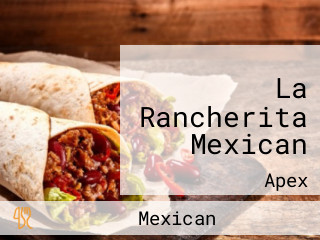 La Rancherita Mexican