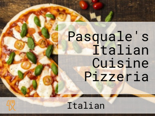 Pasquale's Italian Cuisine Pizzeria