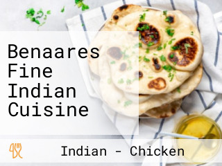 Benaares Fine Indian Cuisine