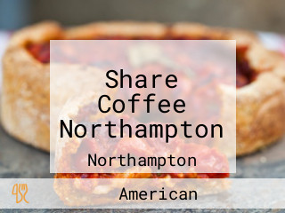 Share Coffee Northampton